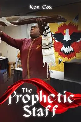 El báculo profético - The Prophetic Staff