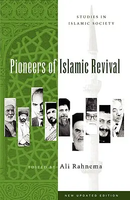 Pioneros del renacimiento islámico - Pioneers of Islamic Revival