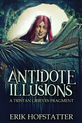 Antídoto Ilusiones: Un fragmento de Tristan Grieves - Antidote Illusions: A Tristan Grieves Fragment