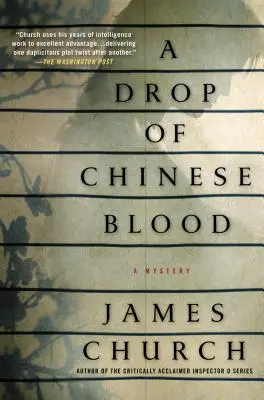 Una gota de sangre china: Un misterio - A Drop of Chinese Blood: A Mystery