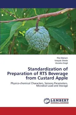 Normalización de la preparación de la bebida RTS de chirimoya - Standardization of Preparation of RTS Beverage from Custard Apple