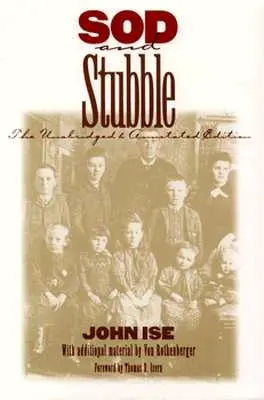 Sod and Stubble: Edición íntegra y comentada - Sod and Stubble: The Unabridged and Annotated Edition
