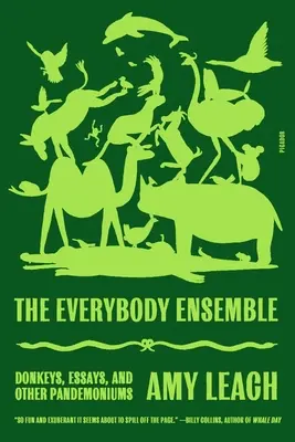 The Everybody Ensemble: Burros, ensayos y otros pandemóniums - The Everybody Ensemble: Donkeys, Essays, and Other Pandemoniums