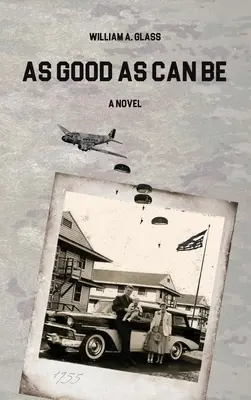 Todo lo bueno que puede ser - As Good As Can Be