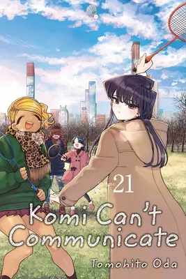 Komi no puede comunicarse, tomo 21 - Komi Can't Communicate, Vol. 21