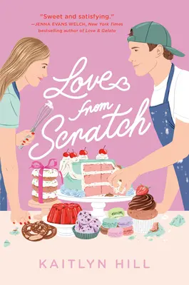 Amor desde cero - Love from Scratch