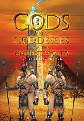 Dioses y diosas del mundo antiguo: Libro para colorear - Gods and Goddesses of the Ancient World: Colouring Book