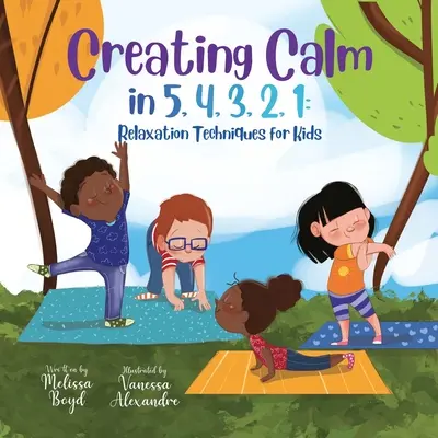 Crear calma en 5, 4, 3, 2, 1: Técnicas de relajación para niños - Creating Calm in 5, 4, 3, 2, 1: Relaxation Techniques for Kids