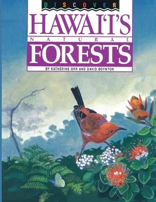 Descubra los bosques naturales de Hawai - Discover Hawaii's Natural Forests