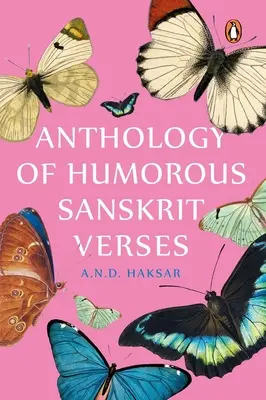 Antología de Versos Humorísticos en Sánscrito - Anthology of Humorous Sanskrit Verses