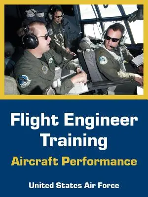 Formación de Ingenieros de Vuelo: Aircraft Performance - Flight Engineer Training: Aircraft Performance