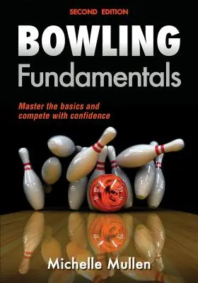 Fundamentos de los bolos - Bowling Fundamentals