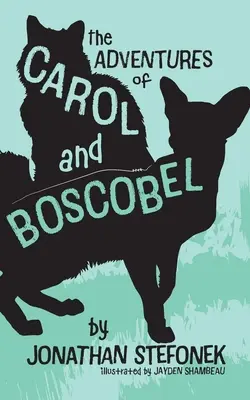 Las aventuras de Carol y Boscobel - The Adventures of Carol and Boscobel