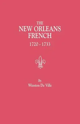 Franceses de Nueva Orleans, 1720-1733 - New Orleans French, 1720-1733