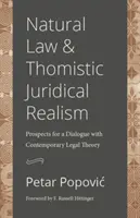 Derecho natural y realismo jurídico tomista: Perspectivas de diálogo con la teoría jurídica contemporánea - Natural Law and Thomistic Juridical Realism: Prospects for a Dialogue with Contemporary Legal Theory