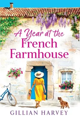 Un año en la granja francesa - A Year at the French Farmhouse