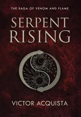 La Serpiente Asciende - Serpent Rising
