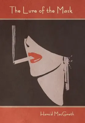 La seducción de la máscara - The Lure of the Mask