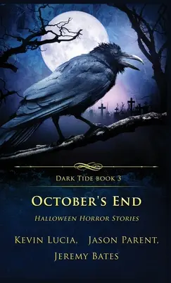 Fin de Octubre: Historias de Terror de Halloween - October's End: Halloween Horror Stories