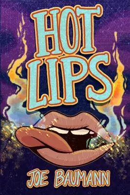 Labios ardientes - Hot Lips