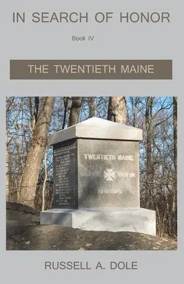 En busca del honor - El veinteañero Maine - In Search of Honor - The Twentieth Maine