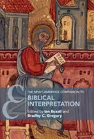 The New Cambridge Companion to Biblical Interpretation (El nuevo libro de Cambridge sobre interpretación bíblica) - The New Cambridge Companion to Biblical Interpretation