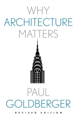 Por qué importa la arquitectura - Why Architecture Matters