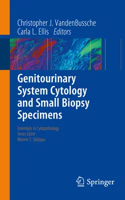 Citología del aparato genitourinario y pequeñas biopsias - Genitourinary System Cytology and Small Biopsy Specimens