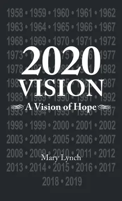 Visión 2020: Una visión de esperanza - 2020 Vision: A Vision of Hope