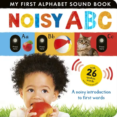 ABC ruidoso: Una introducción ruidosa a las primeras palabras - Noisy ABC: A Noisy Introduction to First Words