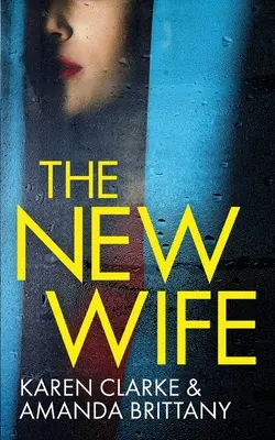 LA NUEVA ESPOSA un thriller psicológico con un giro impresionante - THE NEW WIFE an unputdownable psychological thriller with a breathtaking twist
