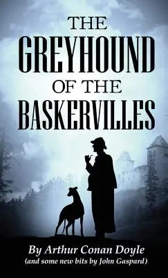 El galgo de los Baskerville - The Greyhound of the Baskervilles