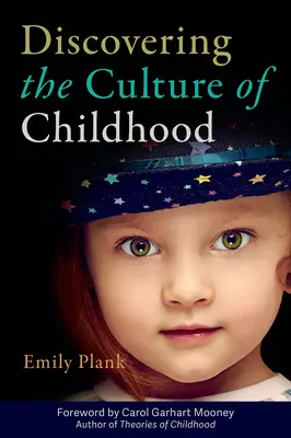 Descubrir la cultura de la infancia - Discovering the Culture of Childhood