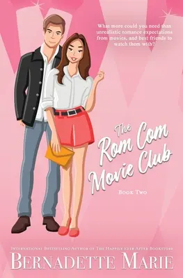 El Rom Com Movie Club - Libro Dos - The Rom Com Movie Club - Book Two