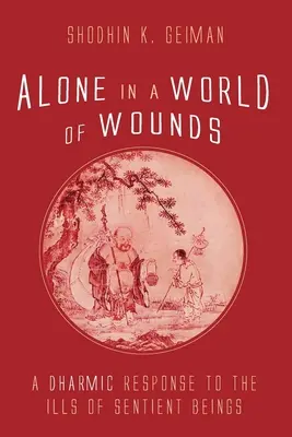 Solo en un mundo de heridas - Alone in a World of Wounds