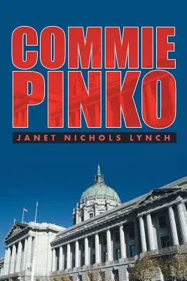 Pinko comunista - Commie Pinko