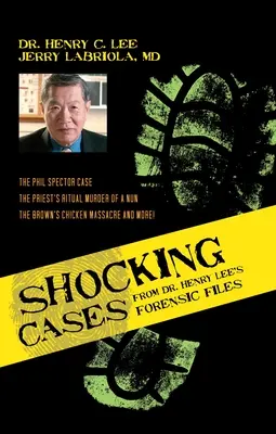 Casos impactantes de los archivos forenses del Dr. Henry Lee: El caso Phil Spector / El asesinato ritual de una monja por parte de un sacerdote / La masacre de Brown's Chicken y más - Shocking Cases from Dr. Henry Lee's Forensic Files: The Phil Spector Case / The Priest's Ritual Murder of a Nun / The Brown's Chicken Massacre and Mor
