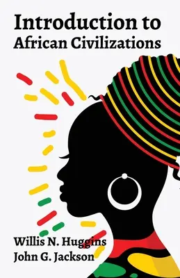 Introducción a las civilizaciones africanas - Introduction to African Civilizations