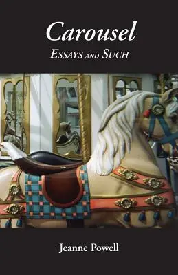 Ensayos de carrusel y similares - Carousel Essays and Such