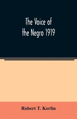 La voz del negro 1919 - The voice of the Negro 1919