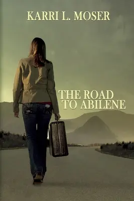 El camino a Abilene - The Road to Abilene