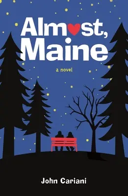 Casi, Maine - Almost, Maine