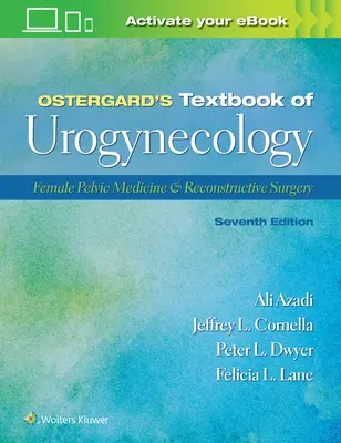 Libro de Ostergard de Uroginecología: Medicina pélvica femenina y cirugía reconstructiva - Ostergard's Textbook of Urogynecology: Female Pelvic Medicine & Reconstructive Surgery