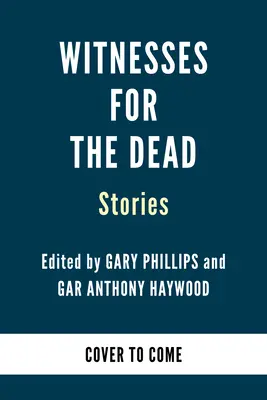 Testigos de la muerte: relatos - Witnesses for the Dead: Stories