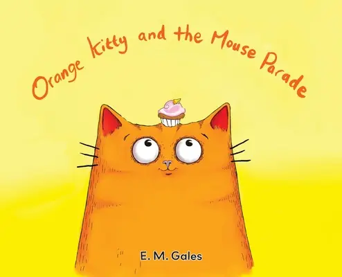 Orange Kitty y el desfile de ratones - Orange Kitty and the Mouse Parade