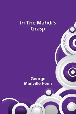 En las garras del Mahdi - In the Mahdi's Grasp