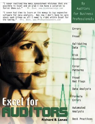 Excel para Auditores: Hojas de cálculo de auditoría utilizando Excel 97 a través de Excel 2007 - Excel for Auditors: Audit Spreadsheets Using Excel 97 Through Excel 2007