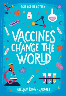 Las vacunas cambian el mundo - Vaccines Change the World