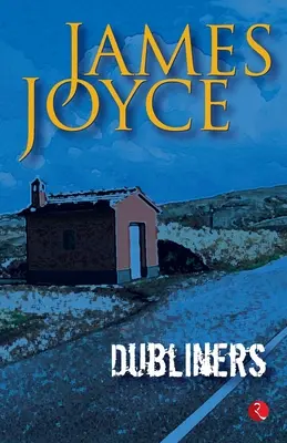 Dublineses de James Joyce - Dubliner's by James Joyce