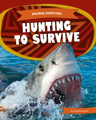 Cazar para sobrevivir - Hunting to Survive